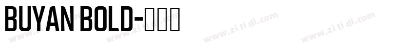 buyan bold字体转换
